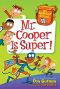 [My Weirdest School 01] • My Weirdest School 1 · Mr. Cooper Is Super!